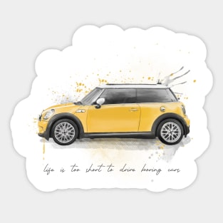 Mini retro car watercolor painting. Motivational quote. Life to short to drive boring cars Sticker